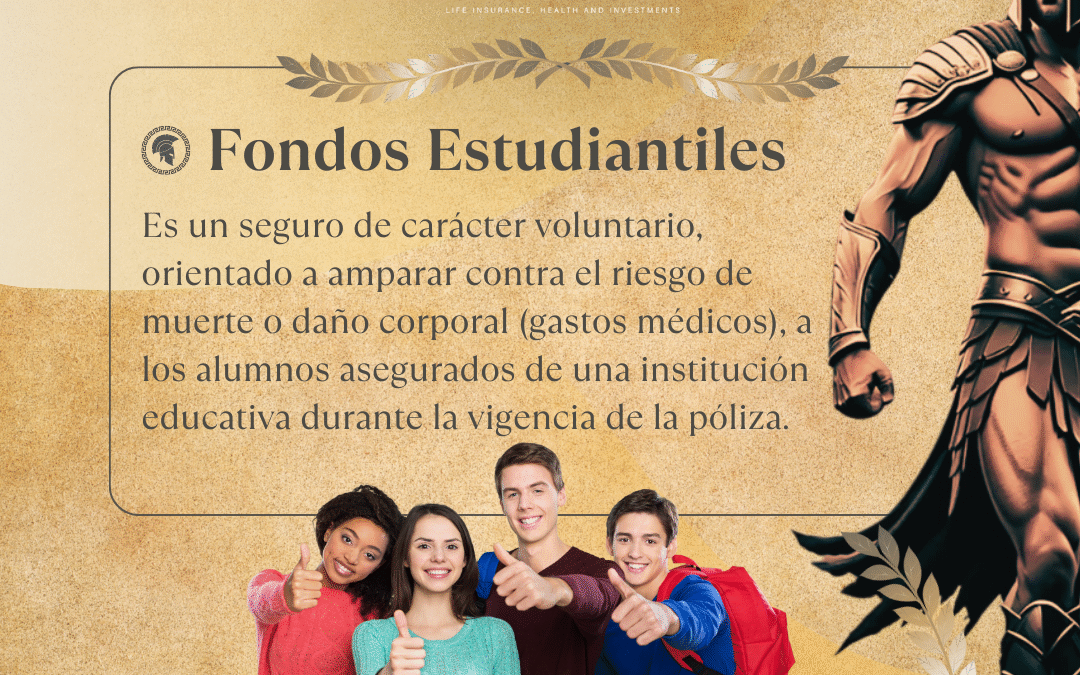 Fondos Estudiantiles: Protege lo que más importa en la educación de tus hijos